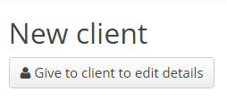 Give to client form button